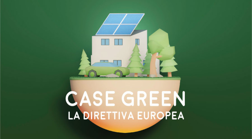 Adozione della Direttiva europea sulla Prestazione Energetica degli Edifici (cosiddetta Direttiva “Case Green”)